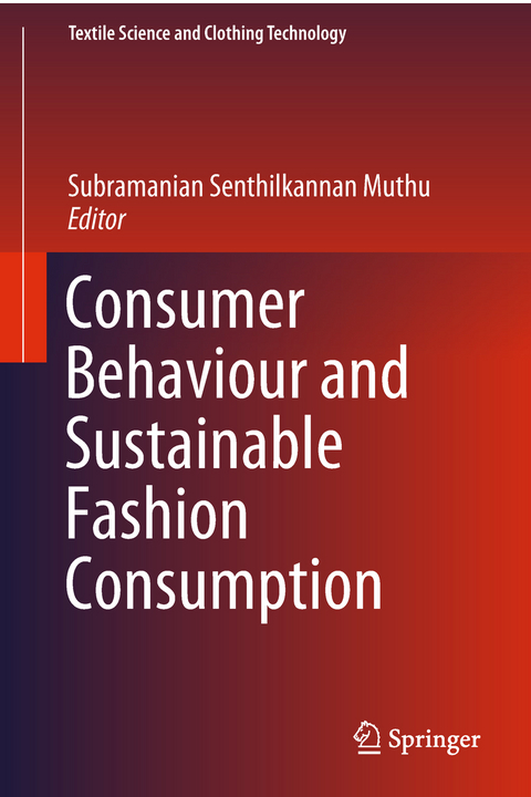 Consumer Behaviour and Sustainable Fashion Consumption - 