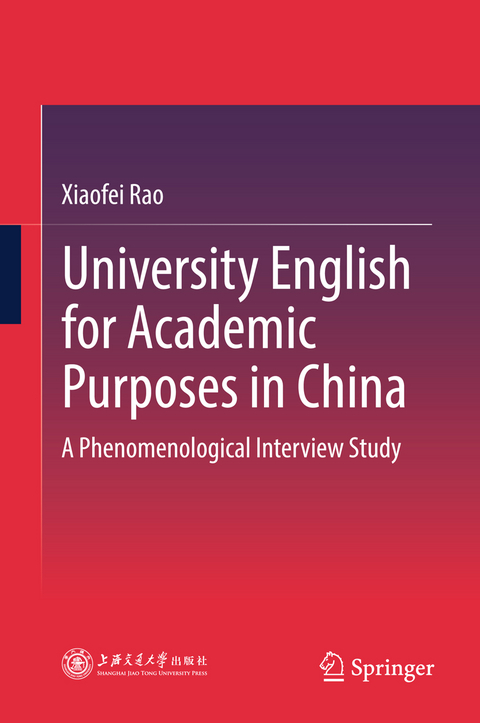 University English for Academic Purposes in China - Xiaofei Rao