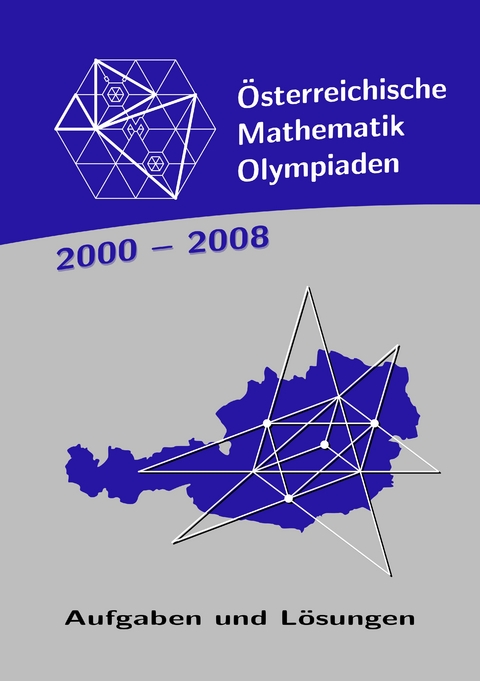 Österreichische Mathematik-Olympiaden 2000-2008 - 