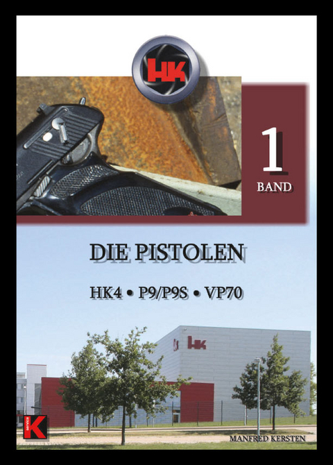 HK Heckler & Koch - Band 1 - Manfred Kersten