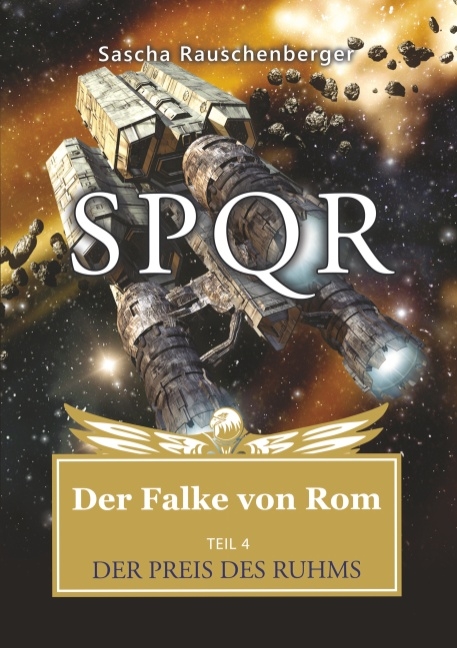 SPQR - Der Falke von Rom - Sascha Rauschenberger