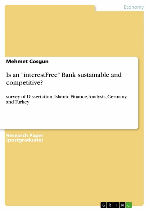 Is an 'interestFree' Bank sustainable and competitive? -  Mehmet Cosgun