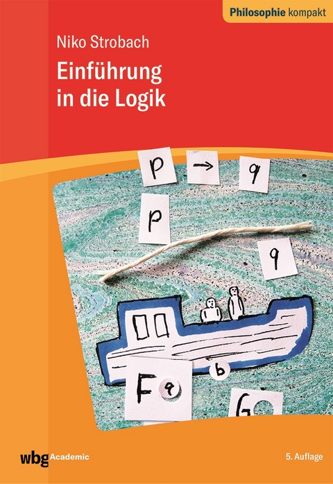 Einführung in die Logik - Niko Strobach