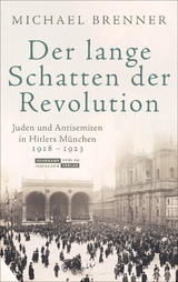 Der lange Schatten der Revolution - Michael Brenner