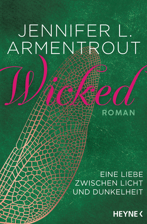 Wicked – Eine Liebe zwischen Licht und Dunkelheit - Jennifer L. Armentrout