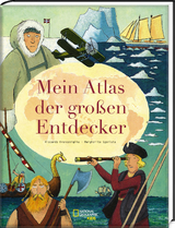 Mein Atlas der großen Entdecker - Riccardo Francaviglia