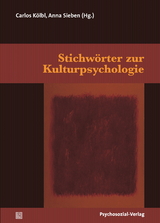 Stichwörter zur Kulturpsychologie - 