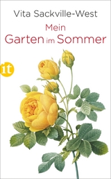 Mein Garten im Sommer - Vita Sackville-West