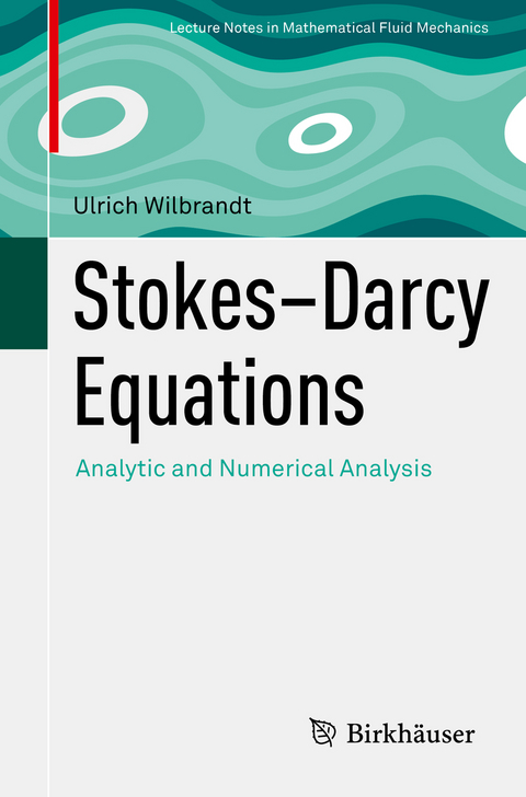 Stokes–Darcy Equations - Ulrich Wilbrandt