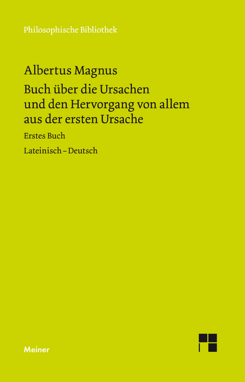 Buch über die Ursachen und den Hervorgang von allem aus der ersten Ursache -  Albertus Magnus