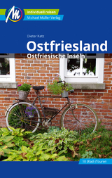 Ostfriesland & Ostfriesische Inseln Reiseführer Michael Müller Verlag - Katz, Dieter