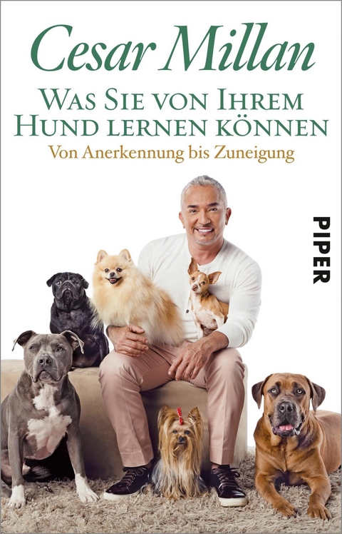 Was Sie von Ihrem Hund lernen können - Cesar Millan