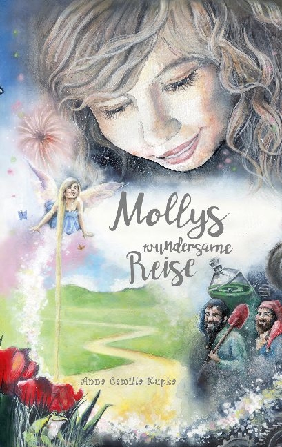 Mollys wundersame Reise - Anna Kupka