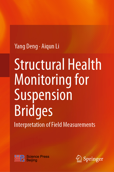 Structural Health Monitoring for Suspension Bridges - Yang Deng, Aiqun Li