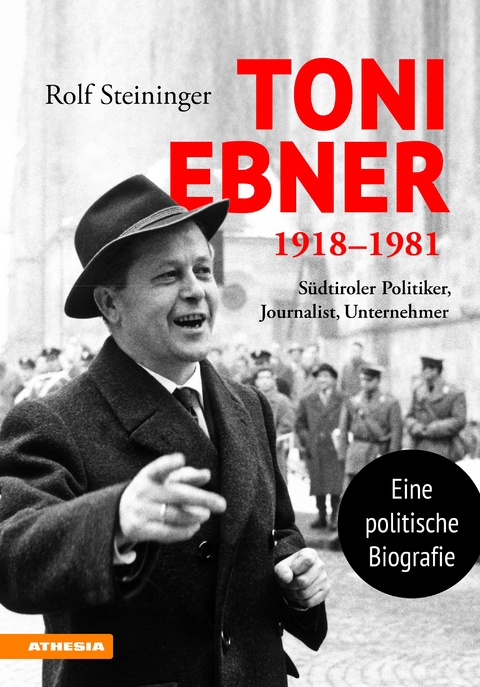 Toni Ebner 1918-1981 - Rolf Steininger