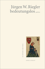 bedeutungslos - Jürgen W. Riegler