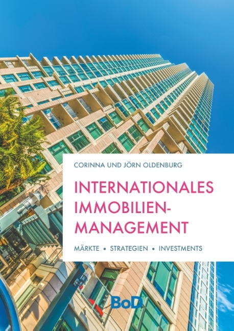 Internationales Immobilienmanagement - Jörn Oldenburg, Corinna Oldenburg