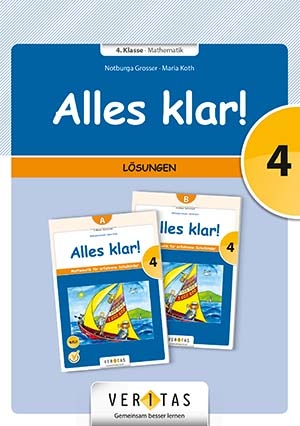 Alles klar! 4. Lösungen (gedruckt) - Notburga Grosser, Maria Koth