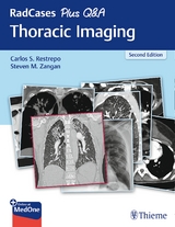 RadCases Plus Q&A Thoracic Imaging - Restrepo, Carlos S; Zangan, Steven