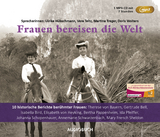 Frauen bereisen die Welt - Sonderausgabe (1 MP3-CD) -  diverse