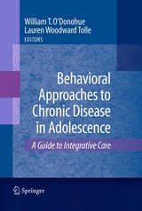 Behavioral Approaches to Chronic Disease in Adolescence - 