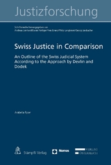 Swiss Justice in Comparison - Arabella Ryser