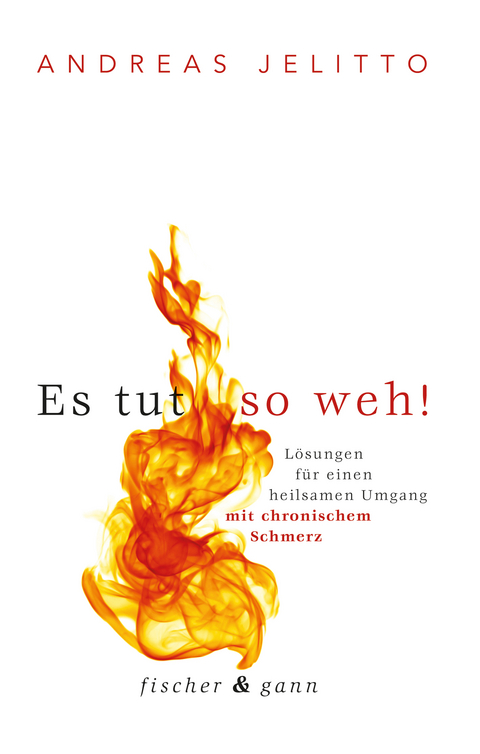 Es tut so weh! - Andreas Jelitto