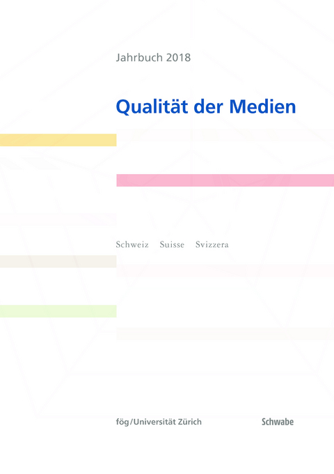 Jahrbuch 2018 Qualität der Medien