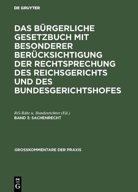 Das Bürgerliche Gesetzbuch mit besonderer Berücksichtigung der Rechtsprechung... / Sachenrecht - 