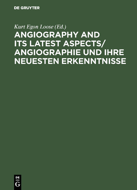 Angiography and its latest aspects/ Angiographie und ihre neuesten Erkenntnisse - 