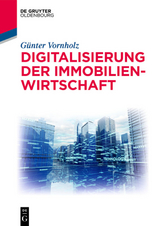 Digitalisierung der Immobilienwirtschaft - Günter Vornholz