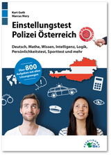 Einstellungstest Polizei Österreich - Kurt Guth, Marcus Mery