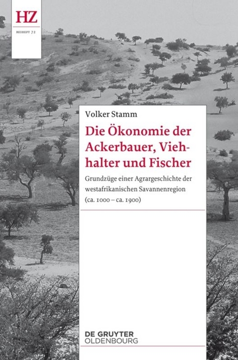 Die Ökonomie der Ackerbauer, Viehhalter und Fischer - Volker Stamm