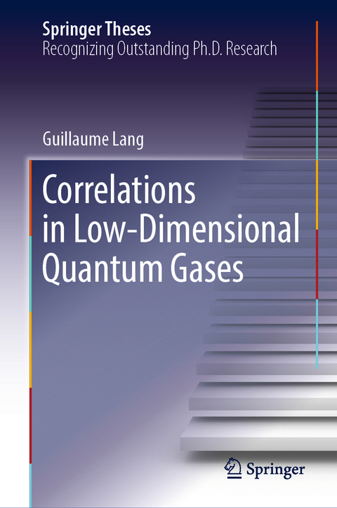 Correlations in Low-Dimensional Quantum Gases - Guillaume Lang