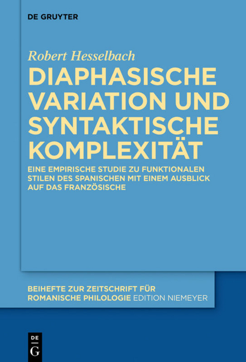 Diaphasische Variation und syntaktische Komplexität - Robert Hesselbach