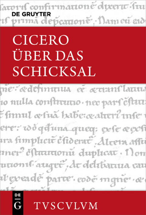 Über das Schicksal / De fato - Marcus Tullius Cicero