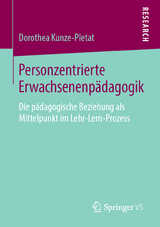 Personzentrierte Erwachsenenpädagogik - Dorothea Kunze-Pletat