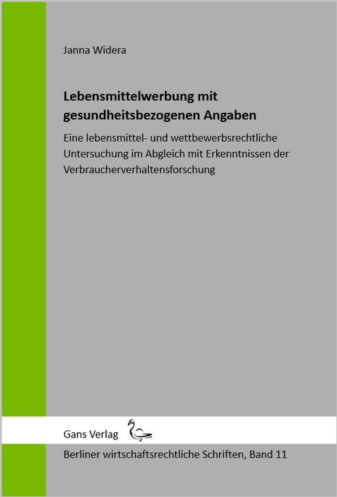 Lebensmittelwerbung mit gesundheitsbezogenen Angaben - Janna Widera, Michael Jaensch