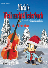 Michis Weihnachtsliederbuch für Kontrabass - Michael Schäfer