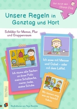 Unsere Regeln in Ganztag und Hort