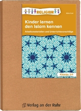 Kinder lernen den Islam kennen – Klasse 3/4 - Aline Kurt