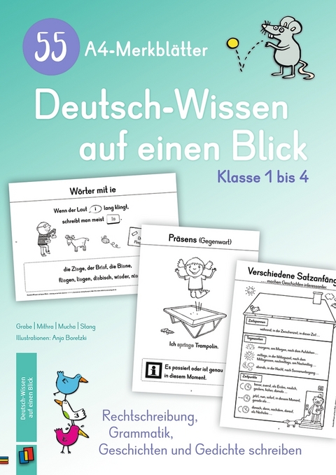 55 A4-Merkblätter Deutsch-Wissen auf einen Blick – Klasse 1 bis 4 - Andrea Mucha, Astrid Grabe, Christian Stang, Salome P. Mithra