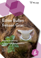 Echte Bullen fressen Gras - Vera Bausch, Marco Congia