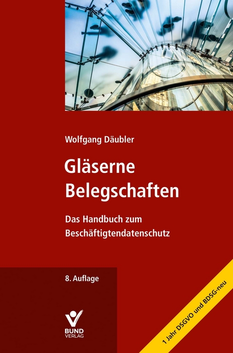 Gläserne Belegschaften - Wolfgang Däubler