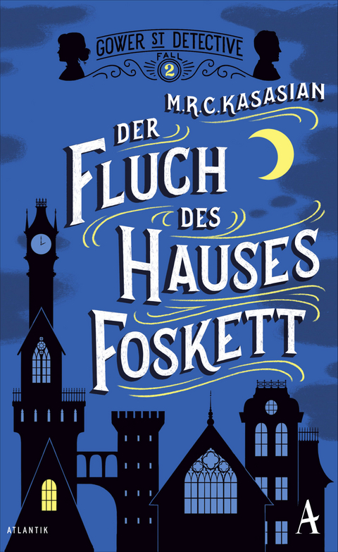 Der Fluch des Hauses Foskett - M.R.C. Kasasian