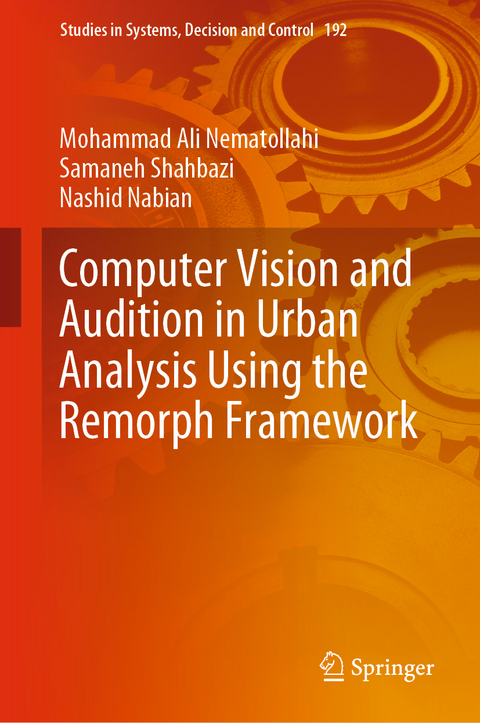 Computer Vision and Audition in Urban Analysis Using the Remorph Framework - Mohammad Ali Nematollahi, Samaneh Shahbazi, Nashid Nabian