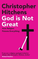 God Is Not Great -  Christopher Hitchens