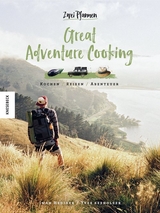 Great Adventure Cooking - Iwan Hediger, Yves Seeholzer