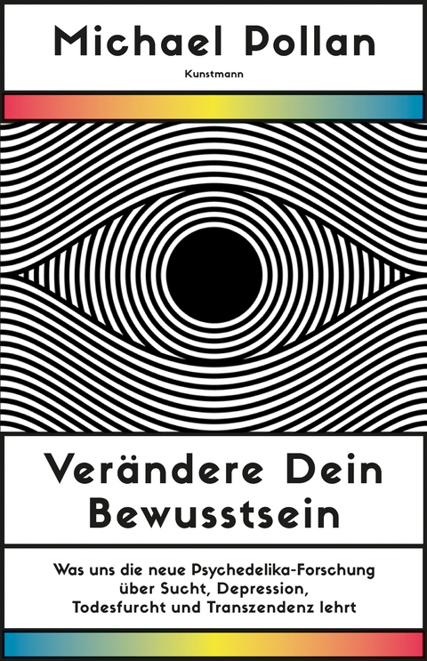 Verändere dein Bewusstsein - Michael Pollan