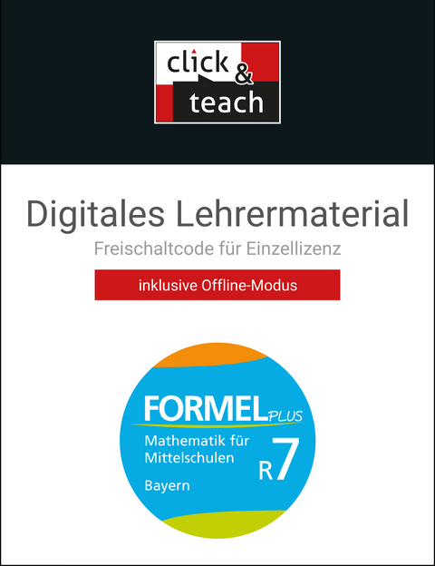 Formel PLUS – Bayern / Formel PLUS BY click & teach R7 Box - Jan Brucker, Karl Haubner, Manfred Hilmer, Sebastian Hirn, Wolfgang Höchbauer, Walter Sailer, Silke Schmid, Engelbert Vollath, Simon Weidner, Sonja Wilms